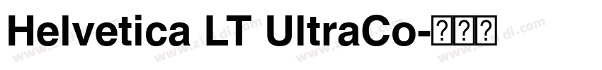 Helvetica LT UltraCo字体转换